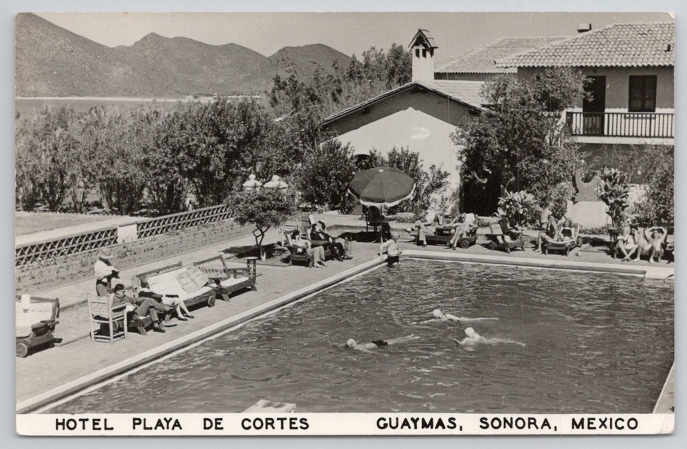 Hotel Playa de Cortes Guaymas Sonora Mexico RPPC Pool Scene Vintage Postcard