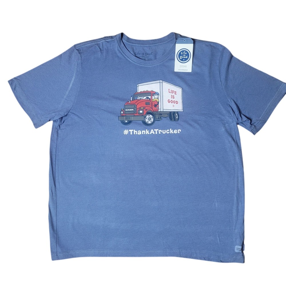 Thank A Trucker Life Is Good T-Shirt Made in the USA Size L to 3XL