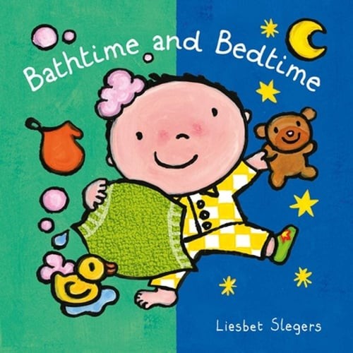 Bathtime and Bedtime by Liesbet Slegers: Used
