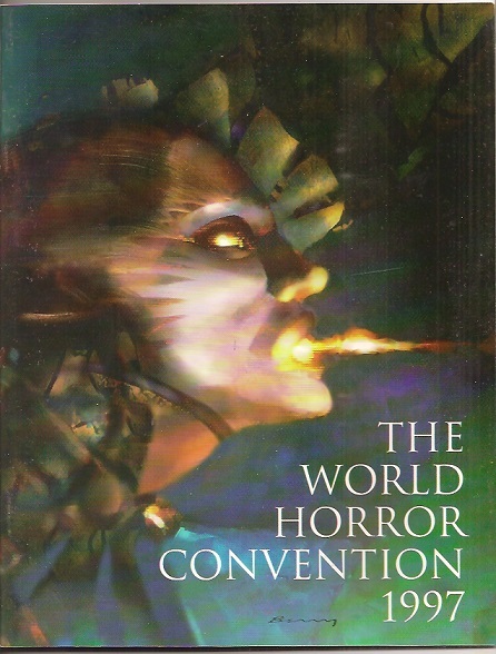WORLD HORROR CONVENTION Book 1997 Joe Lansdale, Ramsey Campbell, Poppy Z. Brite