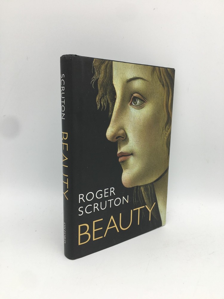 Beauty Scruton, Roger 9780199559527 Oxford University Press Early Edition Hardco