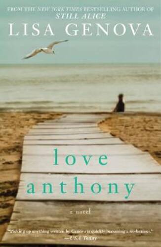 Love Anthony - Hardcover By Genova, Lisa - VERY GOOD