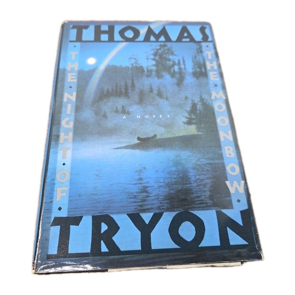 Night of the Moonbow by Thomas Tryon (1989, Hardcover)