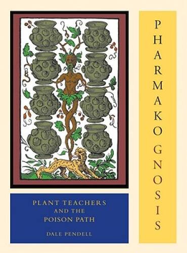 Pharmako Gnosis: Plant Teachers and the Poison Path - Paperback - VERY GOOD