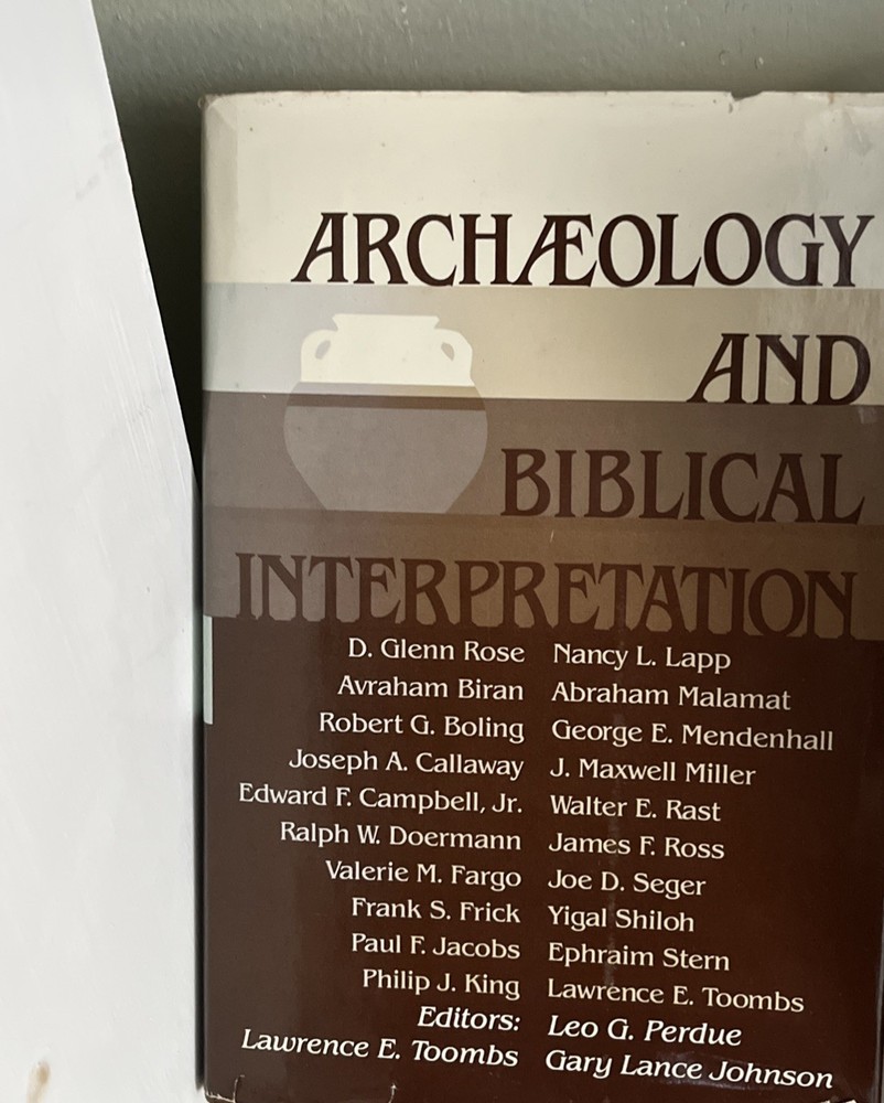 Archaeology And Biblical Interpretation ￼