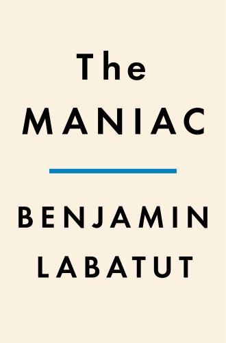 Maniac, Hardcover by Labatut, Benjamin, Brand New, Free shipping in the US