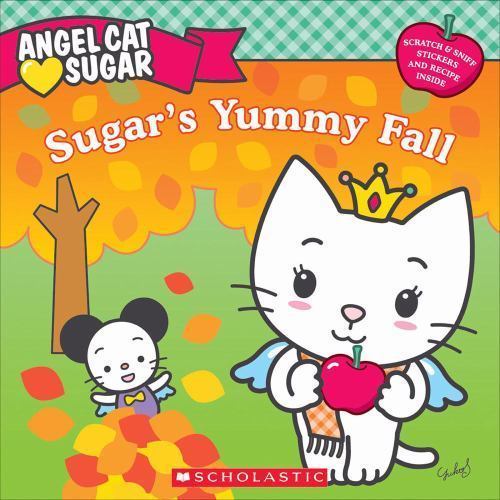 Sugar's Yummy Fall by Megan E. Bryant and Ellie O'Ryan (2010, Trade Paperback)