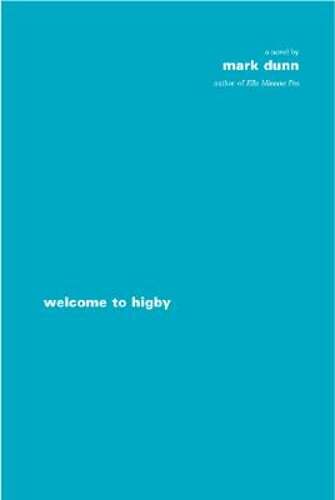 Welcome to Higby by Mark Dunn: New