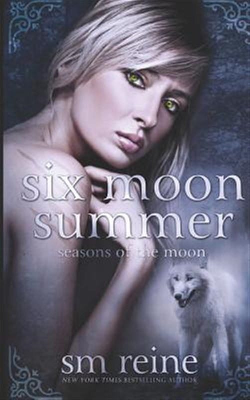Six Moon Summer by Reine, S. M., Brand New, Free shipping in the US