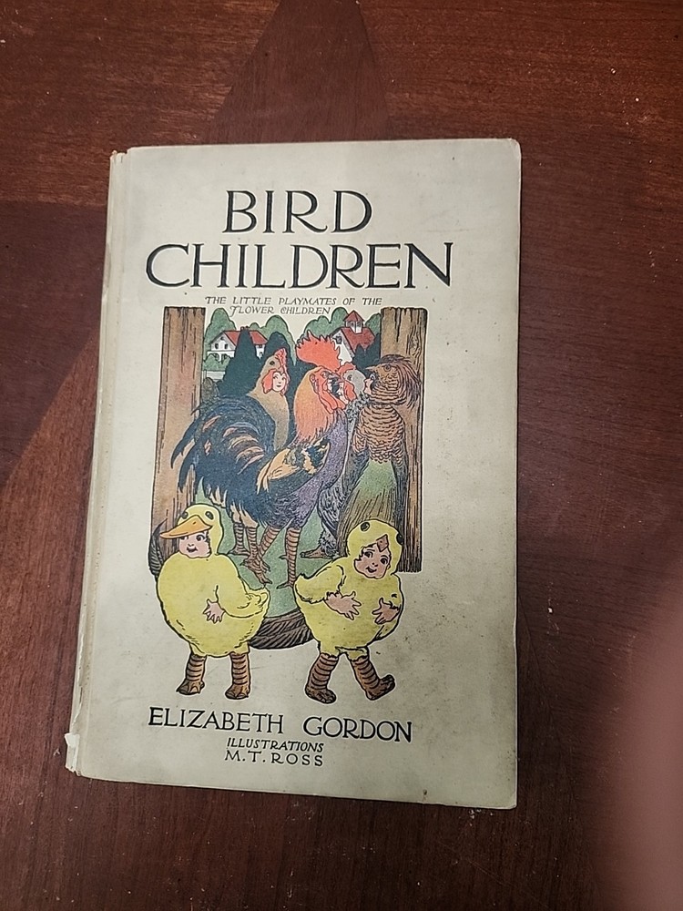 Vintage Bird Children Book HC 1912 24th Edition Elizabeth Gordon