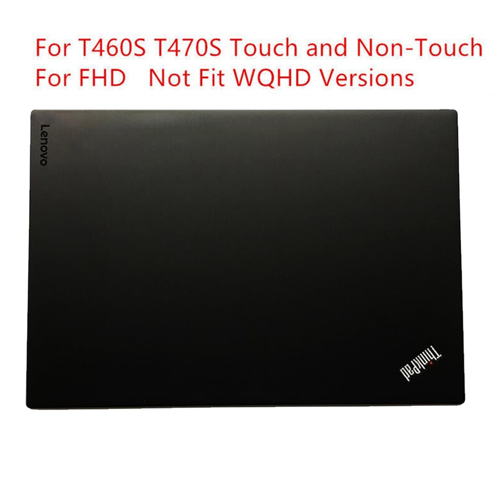 LCD Back Cover Top Case  For Lenovo ThinkPad T460SAP0YU000300 NO touch