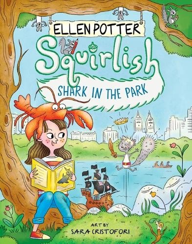 Ellen Potter Shark in the Park (Paperback) SquirlishAnother great item from Rarewaves USA | Free delivery!
