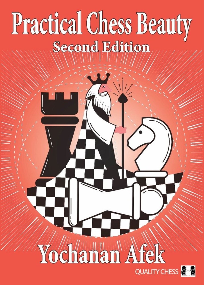 Practical Chess Beauty. Second Edition Hardcover by Yochanan Afek NEW BOOK