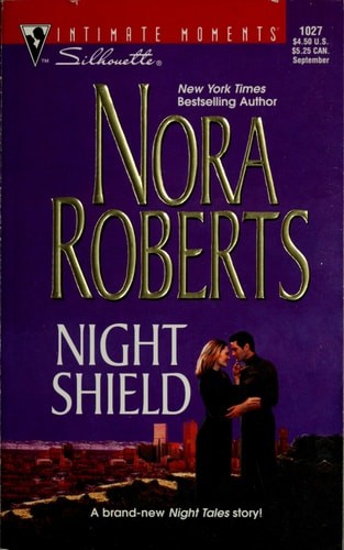 Night Shield (Silhouette Intimate Moments, #1027) by Nora Roberts, Good Book