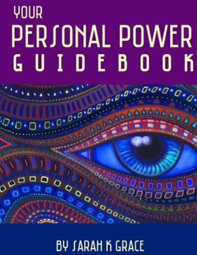 Your Personal Power Guidebook, Grace, Sarah K, New Book