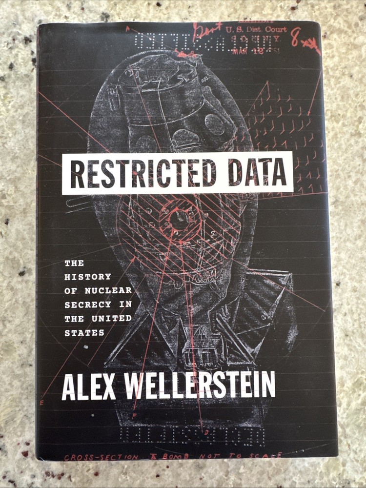 Restricted Data : The History of Nuclear Secrecy in the United States HC DJ