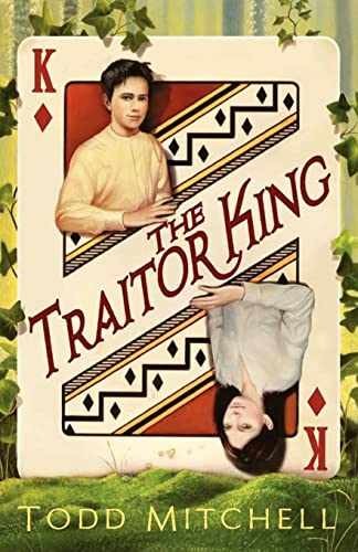 The Traitor King - Paperback, by Mitchell Todd - Very Good