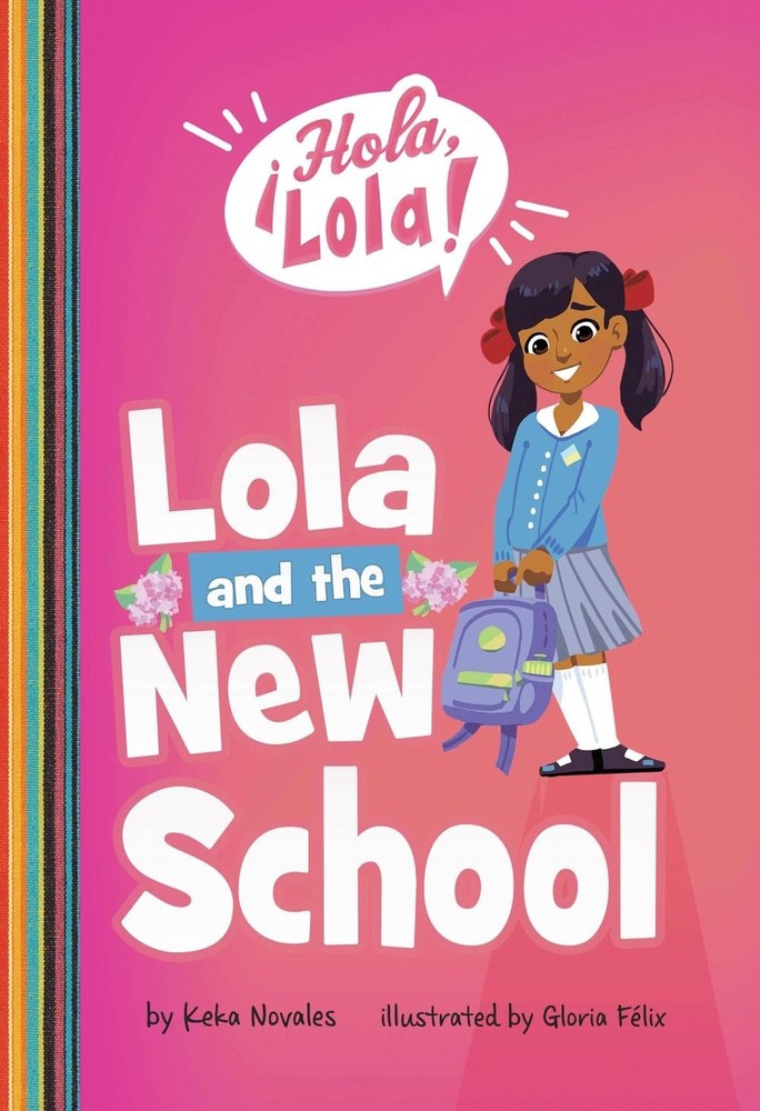 Lola and the New School by Keka Novales (English) Paperback Book