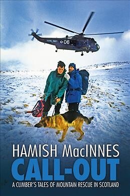 Call-out : A Climber's Tales of Mountain Rescue in Scotland, Paperback by Mac...