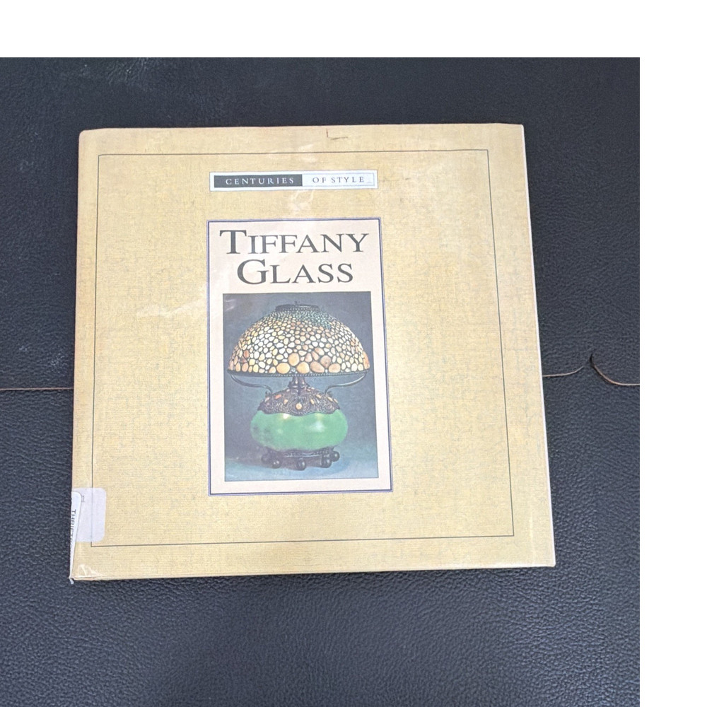 Tiffany Glass Centuries of Style HC Illustrated Ex Libris English