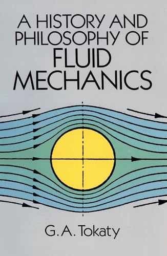 A History and Philosophy of Fluid - Paperback, by G. A. Tokaty - Very Good