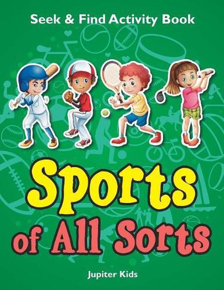Sports of All Sorts Seek & Find Activity Book by Jupiter Kids (English) Paperbac