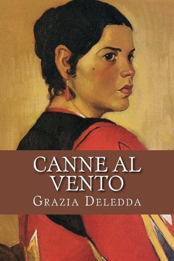 Canne al vento: Italian Edition by Grazia Deledda (Italian) Paperback Book