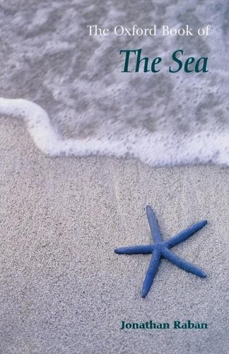 The Oxford Book of the Sea (Oxford Books of Prose) by Raban, Jonathan PaperbackFREE US DELIVERY | ISBN: 0192801945 | Quality Books
