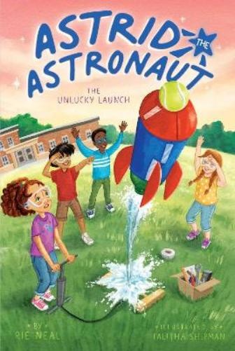 Rie Neal The Unlucky Launch (Paperback) Astrid the AstronautAnother great item from Rarewaves USA | Free delivery!
