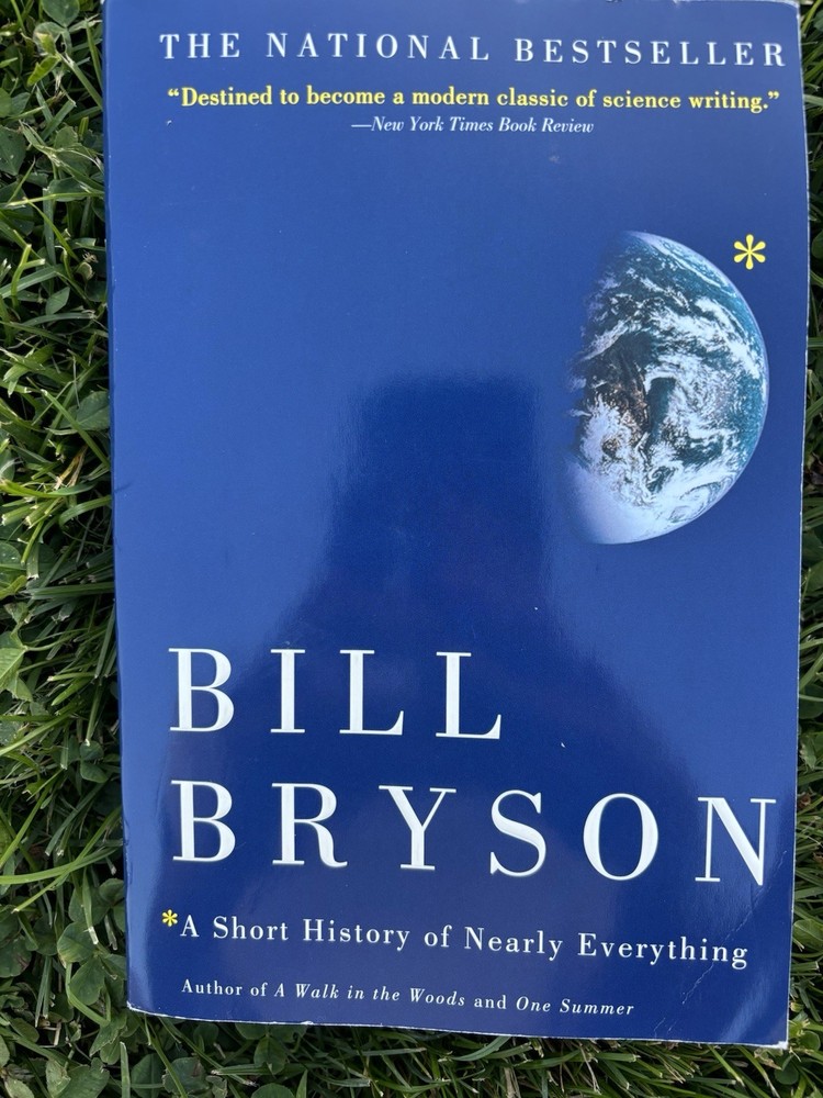 Short History of Nearly Everything by Bill Bryson (2004, Trade Paperback)