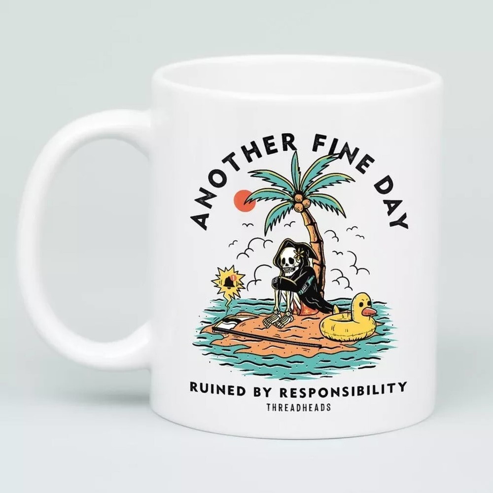 Another Fine Day   Funny Coffee Cup   Mixnmatch Sale  11oz-15oz Mug,  Mug Gift