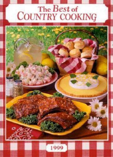 The Best of Country Cooking 1999 by PUBLISHER, Good Book