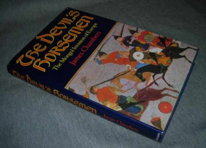 The Devil's Horsemen : The Mongol - Hardcover, by James Chambers - Very Good b