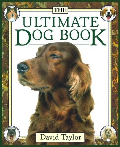 The Ultimate Dog Book by Taylor, David, Good Book