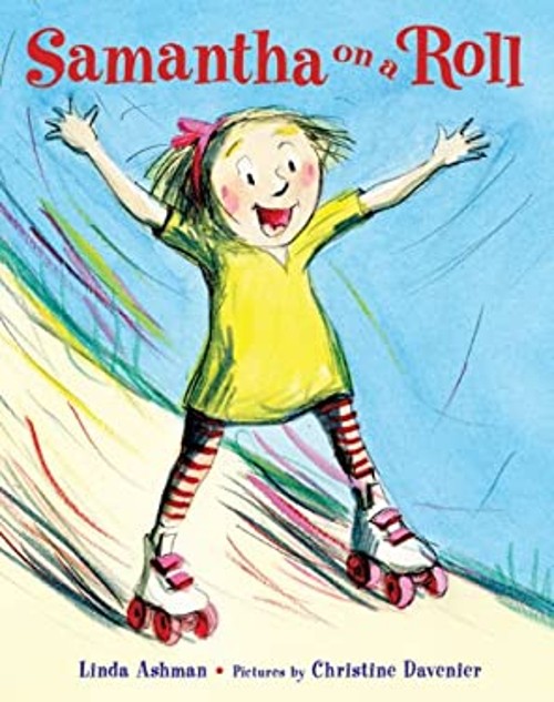 Samantha on a Roll Hardcover Linda AshmanFree US Delivery | ISBN:0374363994