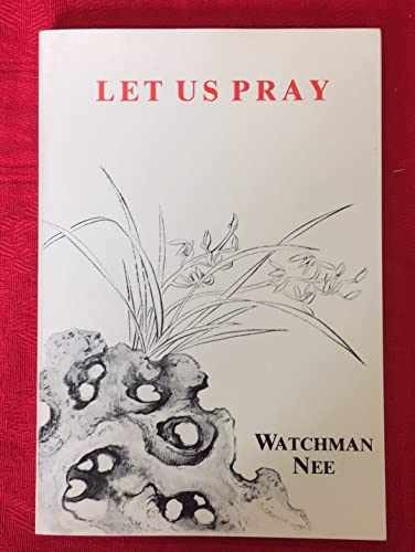 Let Us Pray - Paperback, by Nee Watchman - Very Good x