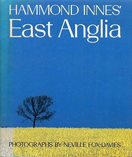 Hammond Innes' East Anglia - Hardcover By Innes, Hammond - VERY GOOD