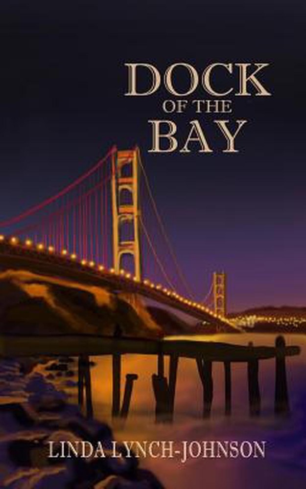 Dock of the Bay by Linda Lynch-Johnson (English) Paperback Book