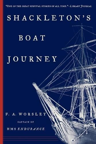 Frank Arthur Worsley Shackleton's Boat Journey (Paperback)Another great item from Rarewaves USA | Free delivery!