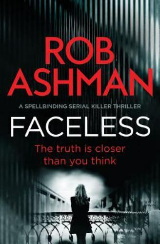 Faceless, Paperback by Ashman, Rob, Brand New, Free shipping in the US