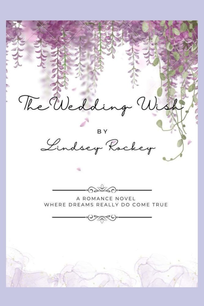 The Wedding Wish: A Romance Novel Where Dreams Really Come True