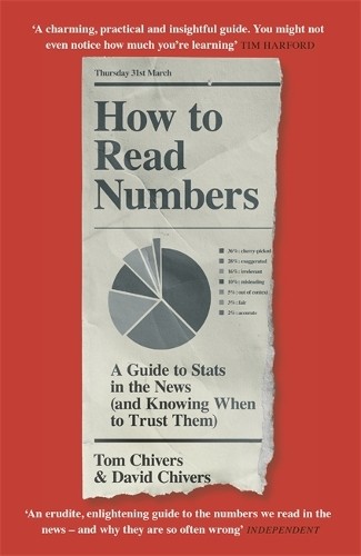 Tom Chivers David Chivers How to Read Numbers (Paperback) (UK IMPORT)All Tariffs and Duties included - no additional charges