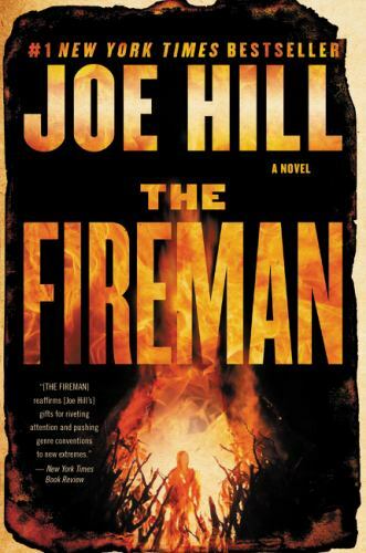The Fireman: A Novel by Hill, Joe, Acceptable Book
