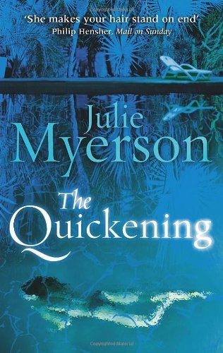 The Quickening By Julie Myerson