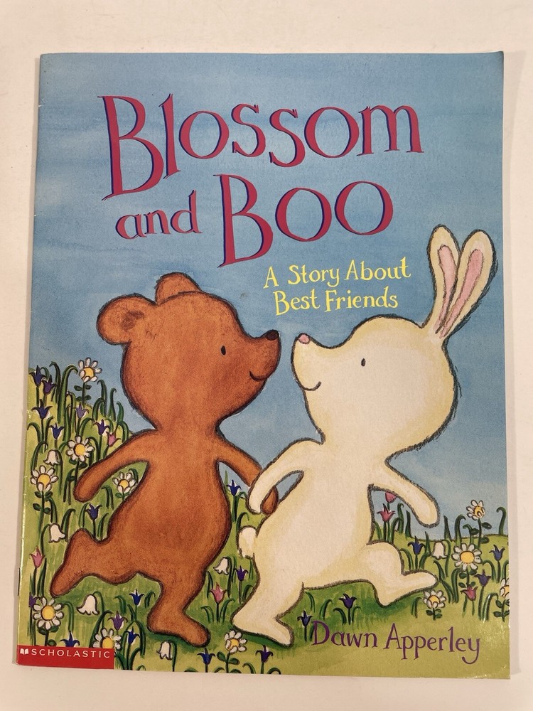 Blossom and Boo : A Story about Best Friends Dawn Apperley PB