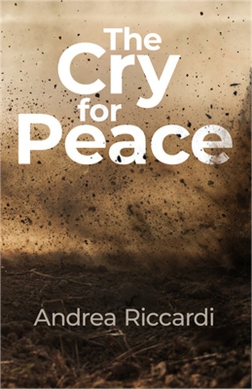The Cry for Peace (Paperback or Softback)
