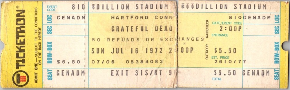 1972 Grateful Dead, Unused Concert Ticket - Dillon Stadium, Hartford Ct July 16