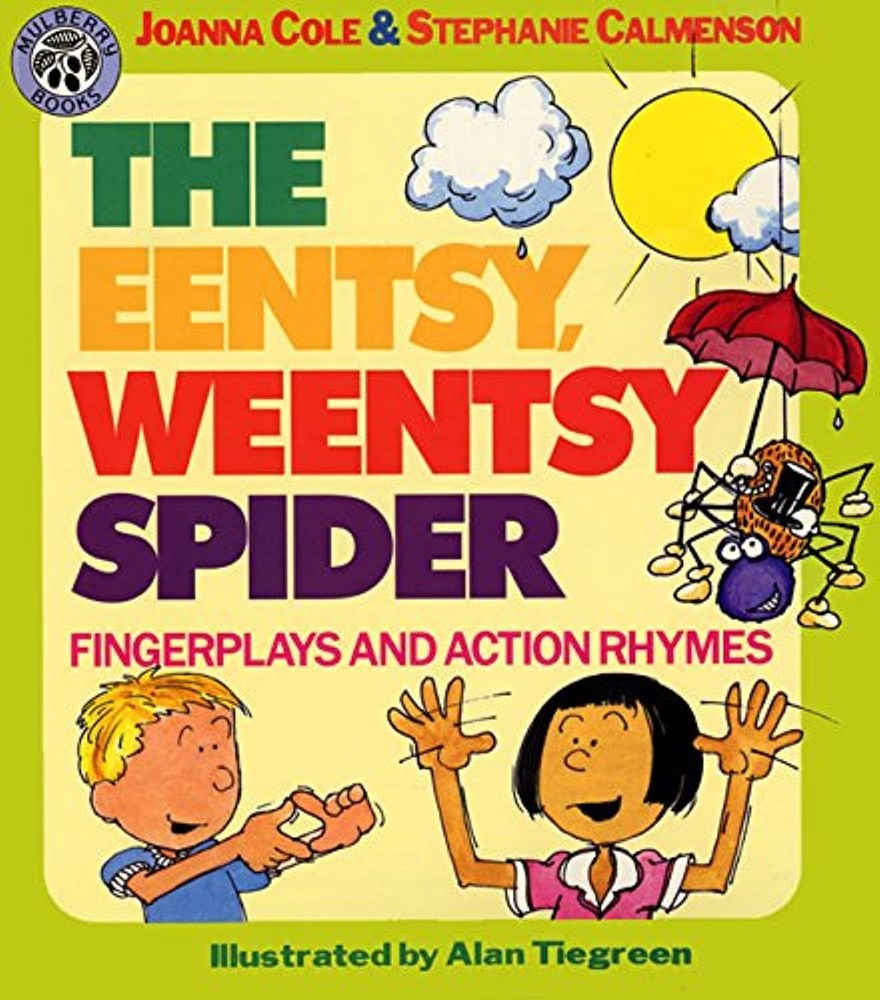 The Eentsy, Weentsy Spider: Fingerplays and Action Rhymes - paperback Calmen...
