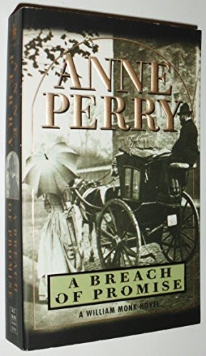 A Breach of Promise (William Monk Novels), Perry, Anne
