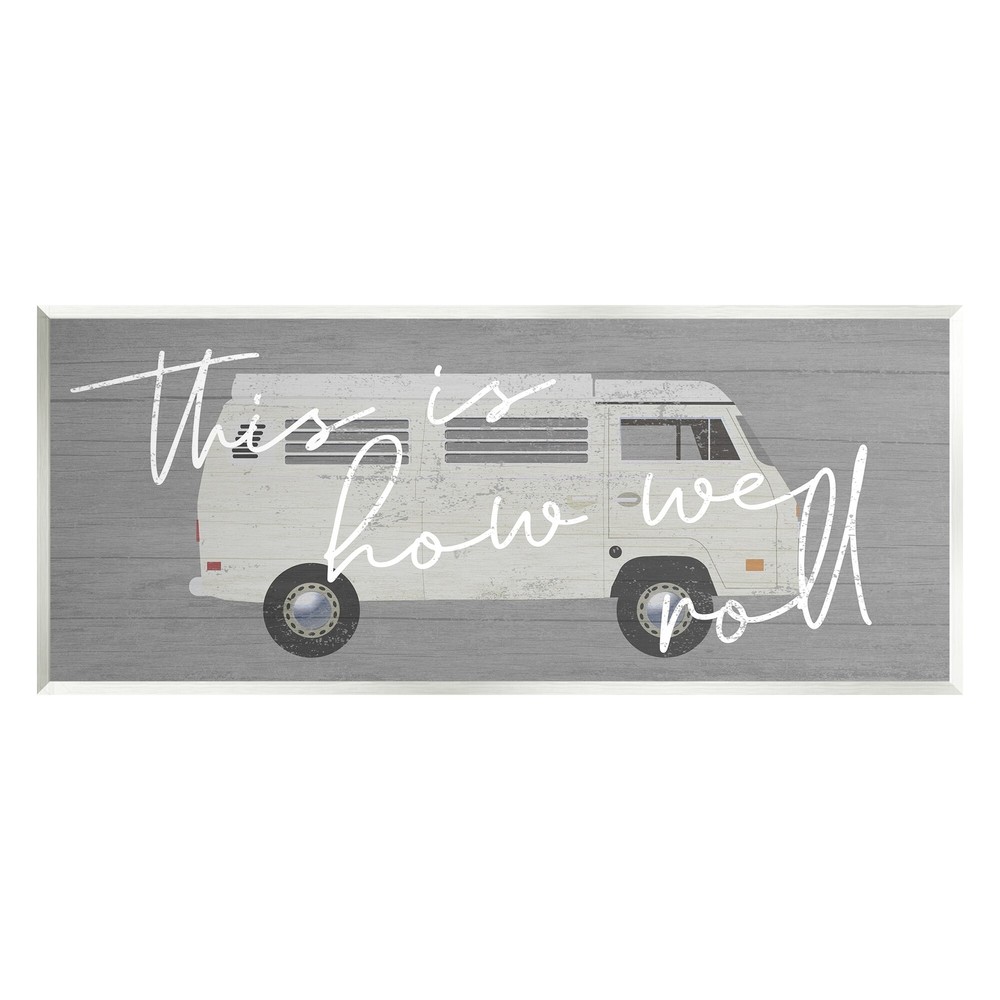 Stupell How We Roll Vintage Van Bus Travel Calligraphy Wood